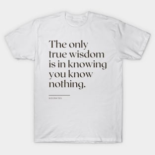 Socrates Quote T-Shirt